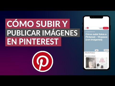 Cómo subir y publicar imágenes y fotos en Pinterest