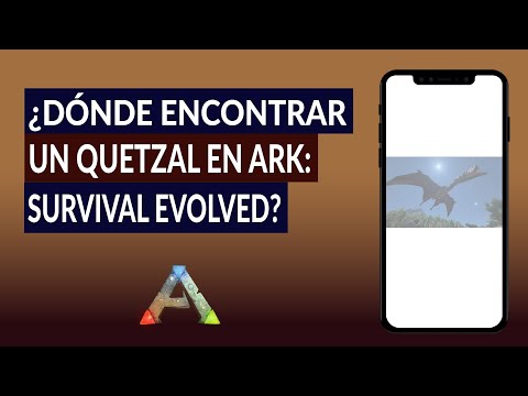 ¿Dónde encontrar Quetzal en ARK: Survival Evolved y cómo domarlo? -Ark trampa