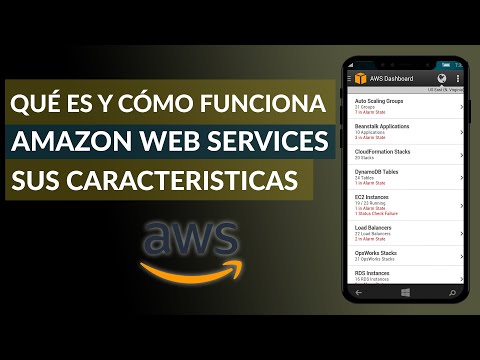 ¿Qué es AWS? ¿Como funciona?Características de los servicios web de Amazon